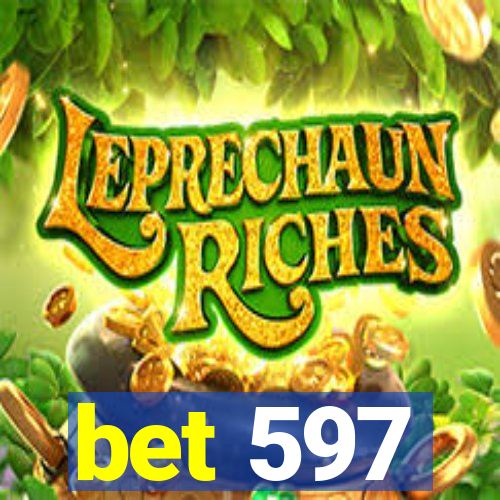 bet 597